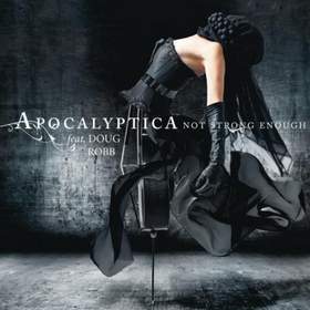 Not Strong Enough Apocalyptica feat. Brent Smith (Shinedown)