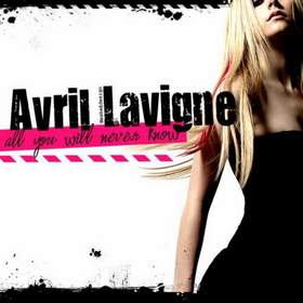 All You Will Never Know Avril Lavigne
