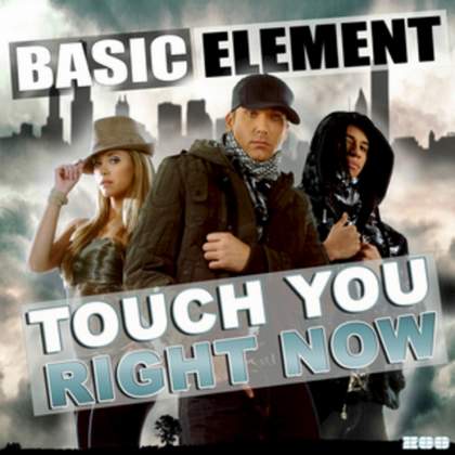 Touch you right now Basic Element