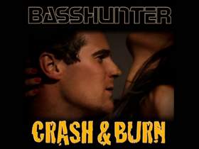 Crash And Burn (Extended Mix) Basshunter