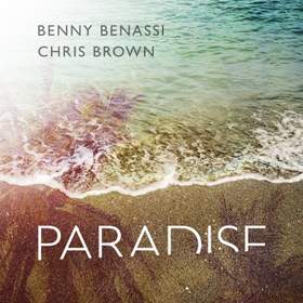 Paradise Benny Benassi & Chris Brown