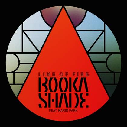 Tube & Berger Remix Booka Shade - Line of Fire (feat. Karin Park)