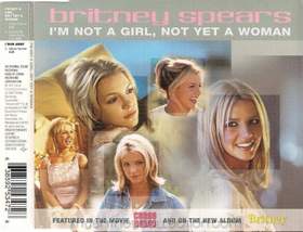 I'm Not A Girl, Not Yet A Woman Britney Spears