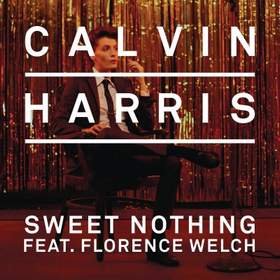 Sweet Nothing Calvin Harris Ft. Florence