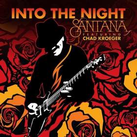 Into The Night Carlos Santana feat. Nickelback