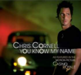 You know my name (Casino Royale OST) Chris Cornell