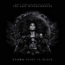 Paint It Black (OST Последний охотник на ведьм) Ciara [Digest]