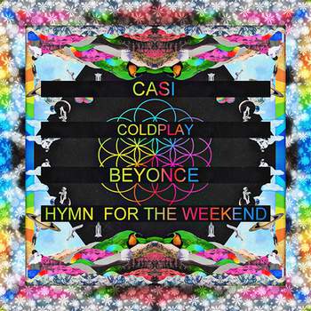 Hymn For The Weekend (Cosmic Dawn UK Edit) Coldplay Ft. Beyonce