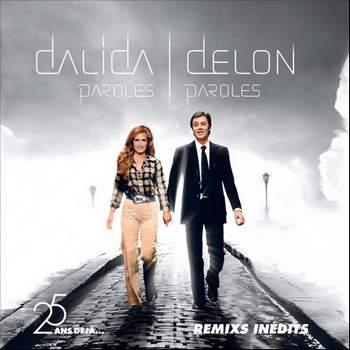 Paroles paroles Обожаю французские песни Dalida Avec Alain Delon