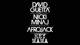 Hey Mama David Guetta, Nicki Minaj, Afrojack
