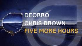 Five More Hours (Record Mix) Deorro & Chris Brown