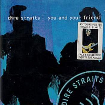 You And Your Friend Dire Straits