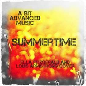 Summertime Ella Fitzgerald & Louis Armstrong