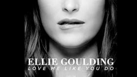 Touch me like you do Ellie Goulding