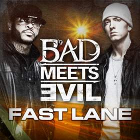Fast Lane (feat. Sky Nikki) (Dirty) Eminem feat. Royce Da 5'9 Bad Meets Evil