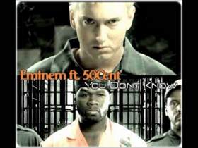 You don't know (Acapella) Eminem ft. 50 cent, Lloyd Banks & Cashis