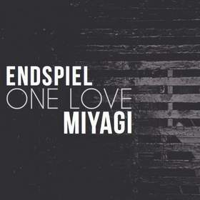 OneLove [ft. MiyaGi] Эндшпиль