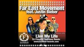 Live my life (DJ Favorite Radio Edit) Far East Movement ft. LMFAO ft. Justin Bieber
