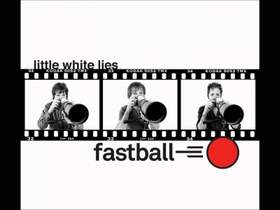 How Did I Get Here? Fastball