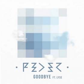Goodbye feat. Lyse (Original Mix) Feder