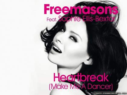 Heartbreak Make Me A Dancer Freemasons feat. Sophie Ellis-Bextor