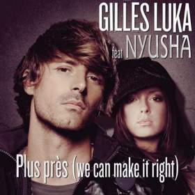 We can make it right Gilles Luka feat. Нюша
