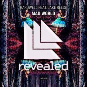 - Mad World (Sania Pooshok Remix ).mp3 Hardwell Ft. Jake Reese