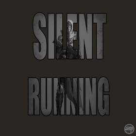 Silent Running  (Epic Trailer Version) Hidden Citizens