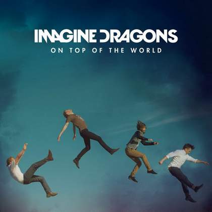 On Top of the World  (Peter Hollens & Mike Tompkins) Imagine Dragons