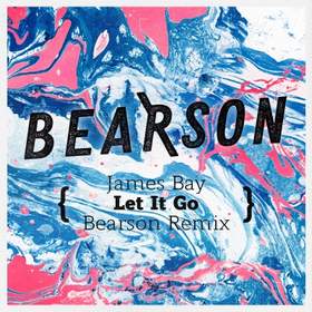 Let It Go (Bearson Remix) James Bay