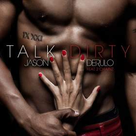 Talk dirty (пей чай зеленый) Jason Derulo feat. 2 Chainz