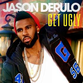 Get Ugly (December 15, 2015 in American) Jason Derulo