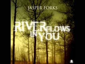 River Flows In You (Vocal Version) Jasper Forks