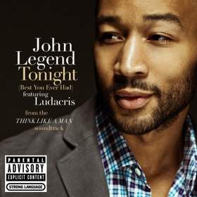 Tonight (Best You Ever Had) John Legend Ft. Ludacris