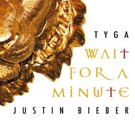 Wait For A Minute (Минус) Justin Bieber ft. Tyga