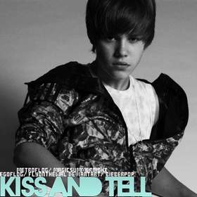 Kiss and tell Justin Bieber
