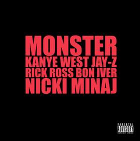 Monster Kanye West feat. Jay-Z, Rick Ross, Nicki Minaj & Bon Iver