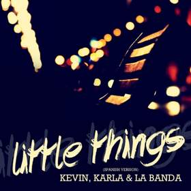 Little Things (spanish version) Kevin Karla & LaBanda