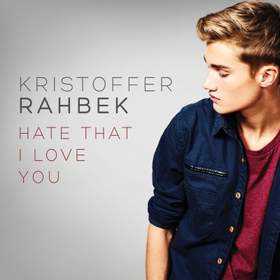 Hate That I Love You Kristoffer Rahbek