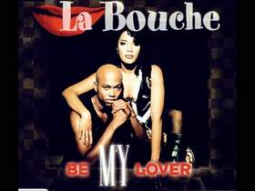You wanna be my lover ( Live mix ) La Bouche