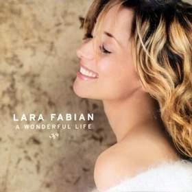 it's a  Wonderful Life Lara Fabian