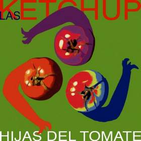 The Ketchup Song (Asereje) (Hippy) Las Ketchup