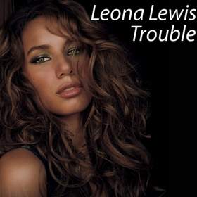 trouble leona lewis (drozd mix)