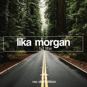 Hit Me Lika Morgan
