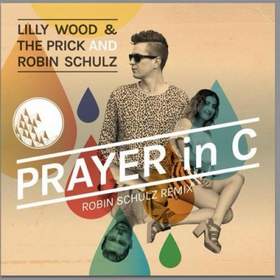 Prayer in C Lilly Wood & The Prick And Robin Schulz