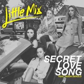 Secret Love Song Little Mix feat. Jason Derulo