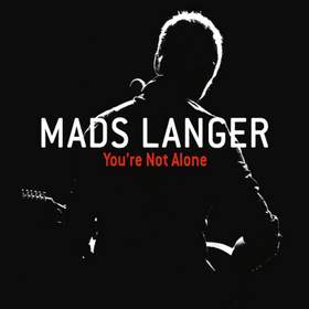 You Are Not Alone Mads Langer