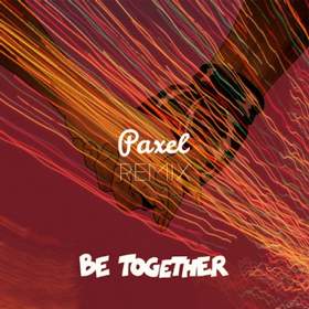 Be Together (feat. Wild Belle) (Paxel Remix) Major Lazer