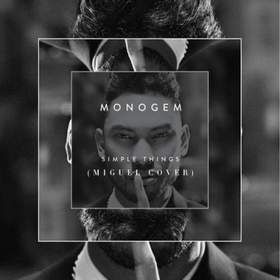Simple Things (Monogem Cover) Miguel