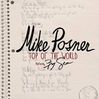 Top Of The World Mike Posner feat. Big Sean